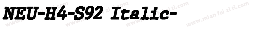 NEU-H4-S92 Italic字体转换